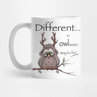 Different is the owlsome way to be. Mug